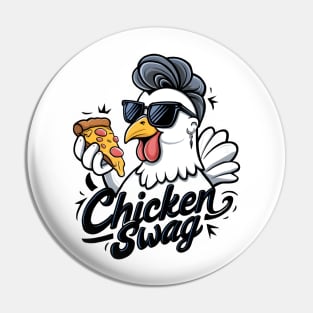 Chicken with Sunglasses Eating Pizza Pin