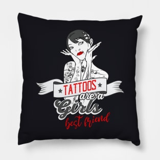 Tattoos are a Girls Best Friend Pillow