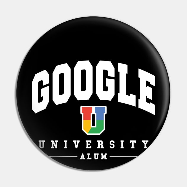 Google University Alum Pin by TheShirtGypsy