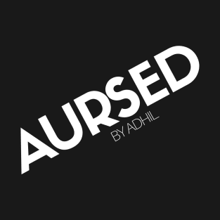 AURSED T-Shirt