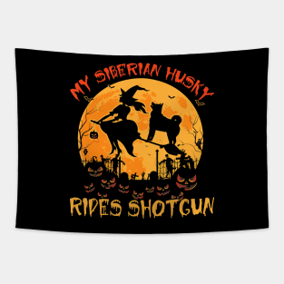 My Siberian Husky Rides Shotgun Halloween Funny Dog Lover Tapestry