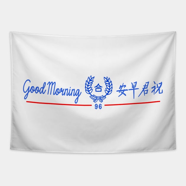 GOOD MORNING TOWEL FILIPINO CHINESE BLUE RED 2 Tapestry by Aydapadi Studio