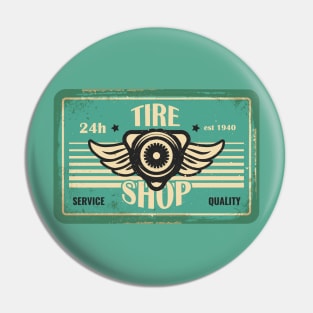 Tire Shop Pin