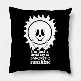 I'm just a Little Ray of Sarcastic Sunshine Goth Skull Sun Pillow