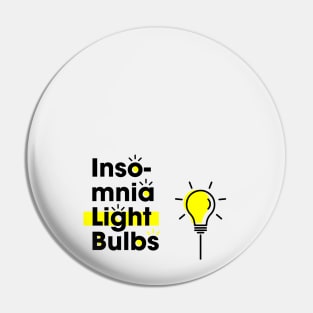 Insomnia Light Bulbs Pin