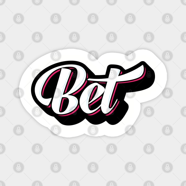 Bet Graffiti Magnet by BeyondTheDeck