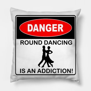 Danger Round Dancing Pillow