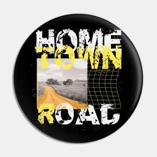 Home Town Road Pin