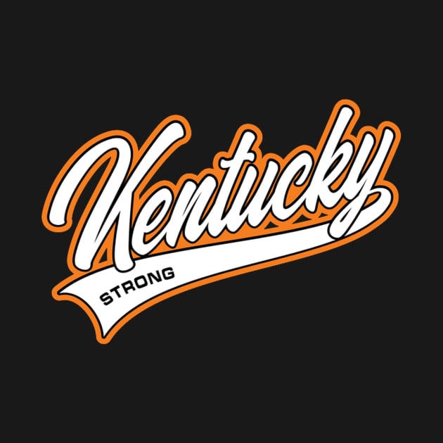 Kentucky strong by PRINT-LAND