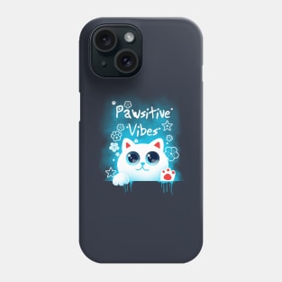 Pawsitive vibes Phone Case