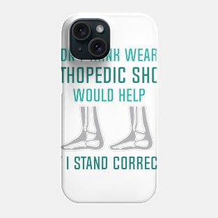 Orthopedic Shoes Phone Case