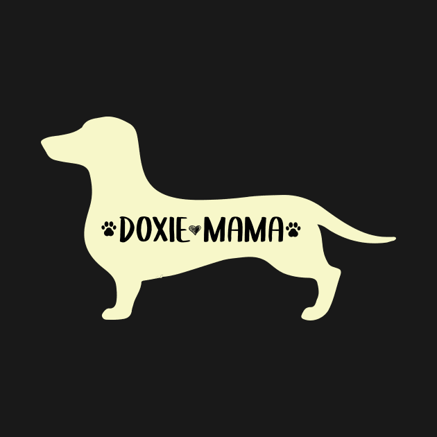 Doxie mama Shirt for dog lovers gift idea by ARBEEN Art