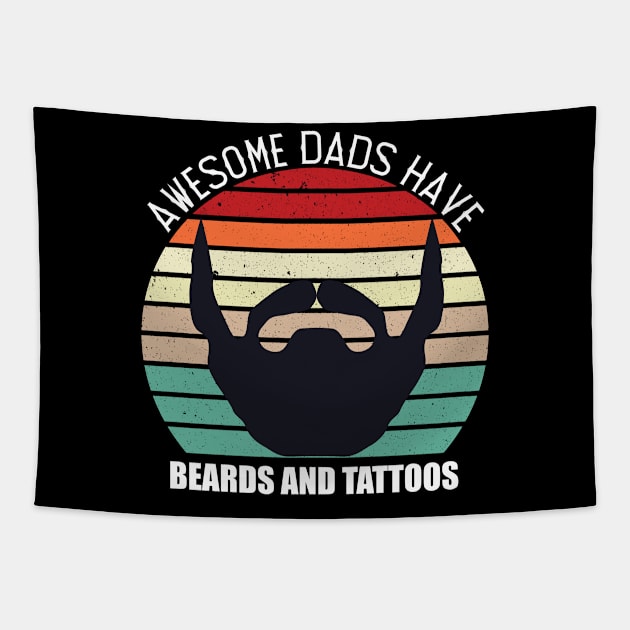 awesome dads have beards and tattoos Tapestry by hadlamcom