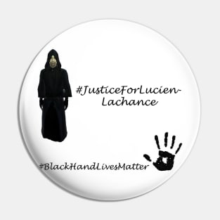 Justice for Lucien Lachance Pin