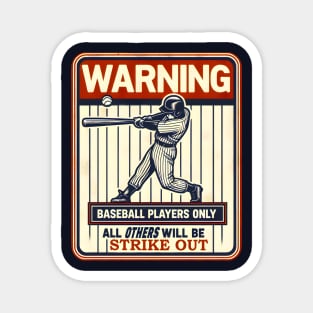 Swing with Caution! Magnet