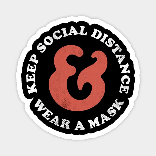 Keep Social Distance Magnet by netralica