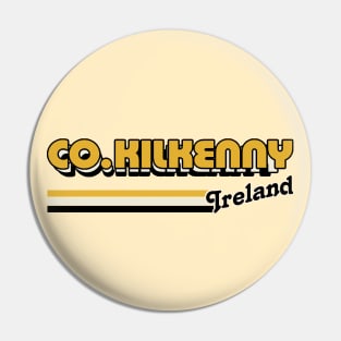 County Kilkenny / Irish Retro County Pride Design Pin