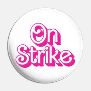 On Strike Barbie Style Pin