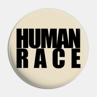 Human Race Pin