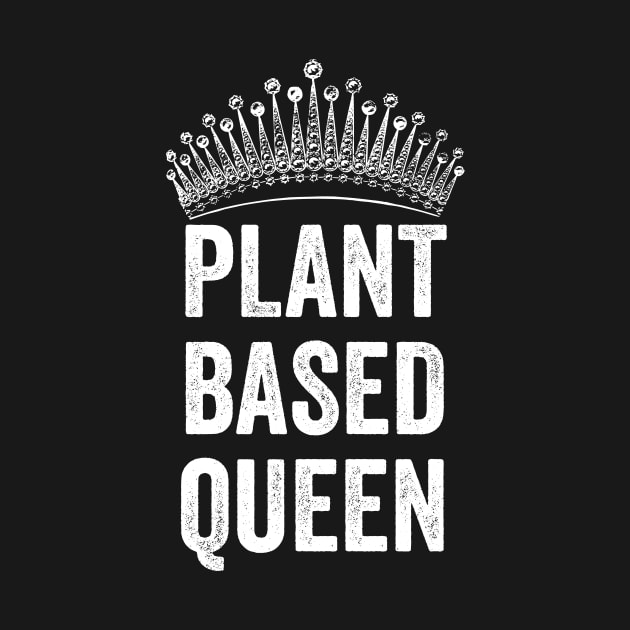 Plant Based Queen by Saimarts