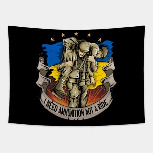 I Need Ammunition Not a Ride | Ukraine Pride Merch Tapestry