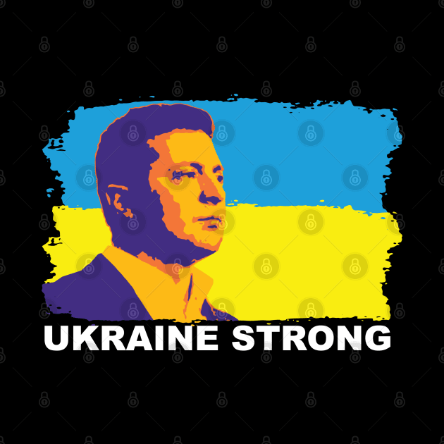 zelensky ukrainr strong by Made1995