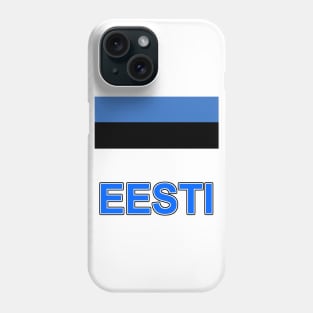 The Pride of Estonia - Estonian Flag and Language Phone Case