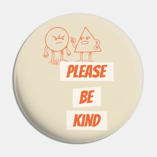 Be Kind - 1 Pin