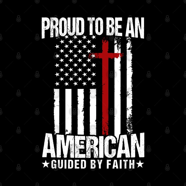 Proud To Be American Jesus American Flag Patriot Christian by Toeffishirts