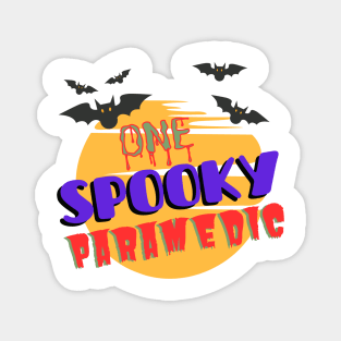 One Spooky Paramedic Halloween Magnet