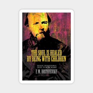 Dostoyevsky Inspirational Quote 1 Magnet