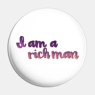 Cher Bono - "I am a rich man" Quote Pin