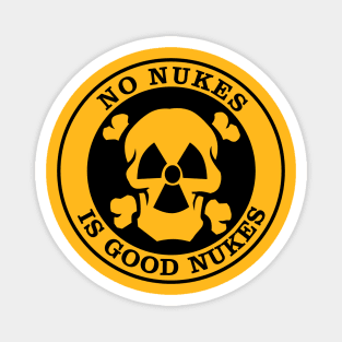 No Nukes is Good Nukes Skull Magnet
