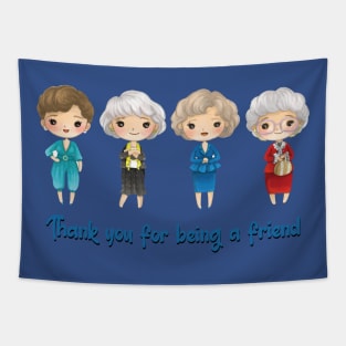 golden girls thank you for being a friend 1 Tapestry