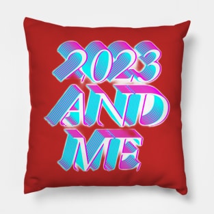 2023 and me Pillow