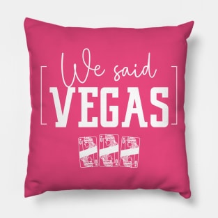 Vegas Bachelorette - Las Vegas Bach bride party Pillow