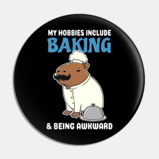 My hobbies include Baking and being awkward cartoon Capybara Chef Pin