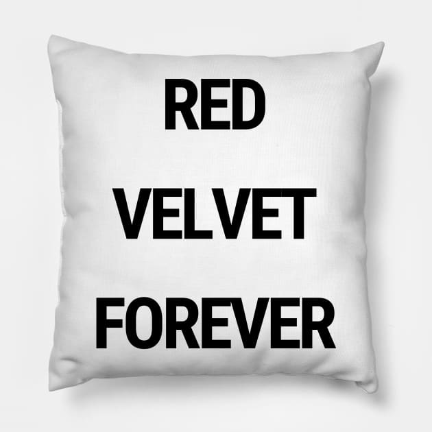 Red velvet forever Pillow by chimmychupink