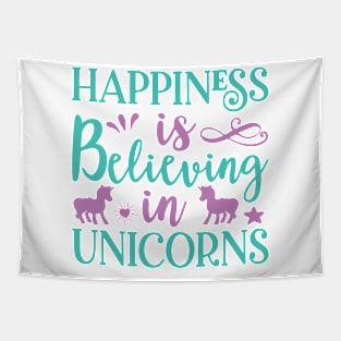 Happiness Is Believing In Unicorns typography Designs for Clothing and Accessories Tapestry