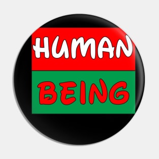 HUMAN BEING Pin