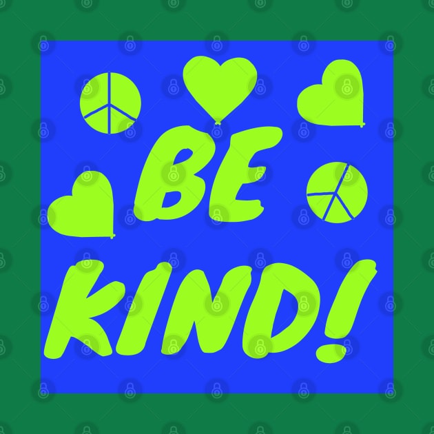 Be Kind by KRitters