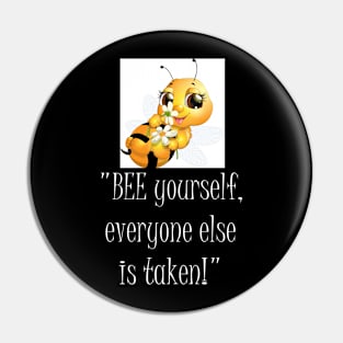 bee fun witty cool Pin