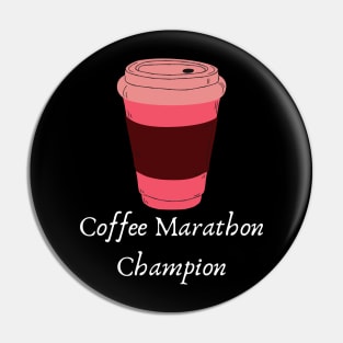 Coffee Marathon Champion Pin