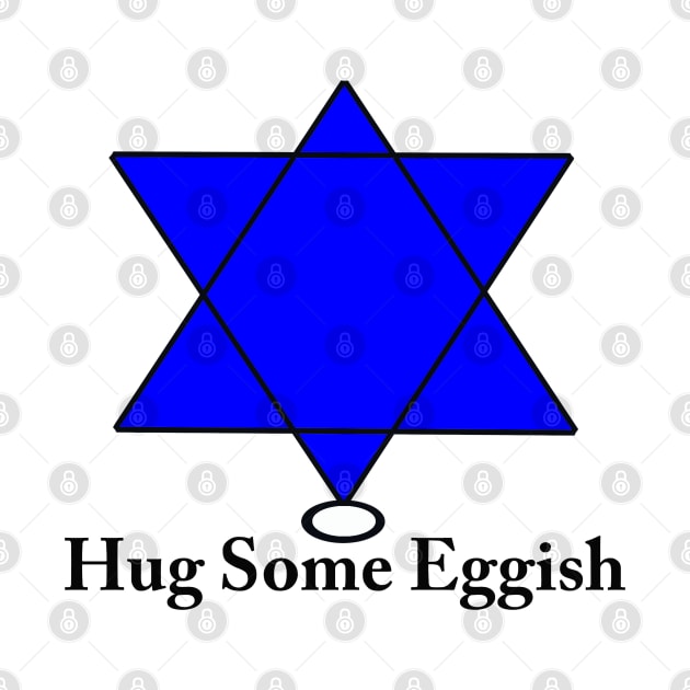 Chag Sameach  or Hug Some Eggish by ninasilver