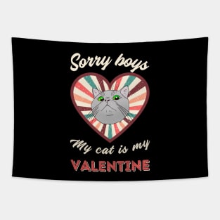 Sorry boys my cat is my Valentine - a retro vintage design Tapestry