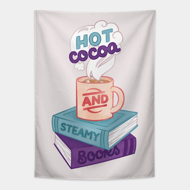 Hot Cocoa and Steamy Books Tapestry by polliadesign