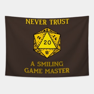 Never Trust a Smiling Game Master Tapestry