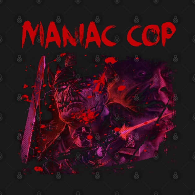 Terror On The Streets Maniac Cop Cult Classic Tee by alex77alves