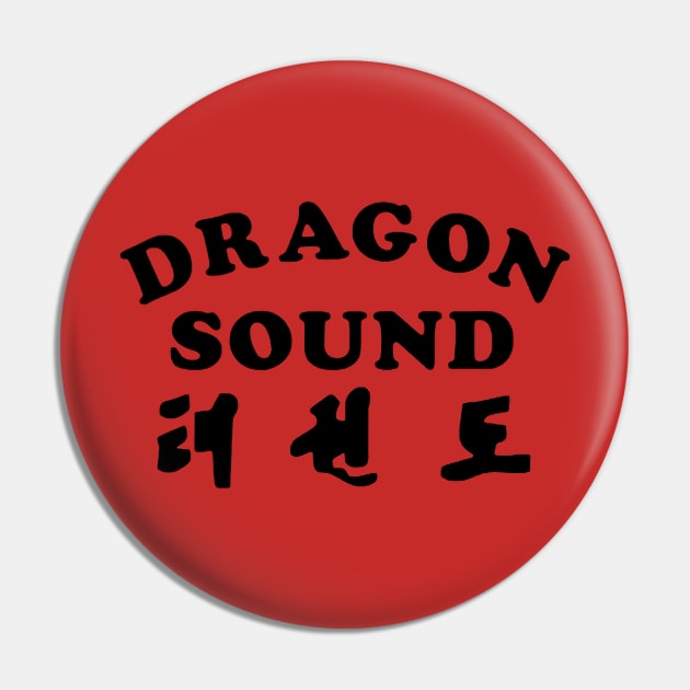 Dragon Sound Pin by Lousy Shirts