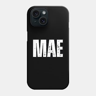 Mae Name Gift Birthday Holiday Anniversary Phone Case